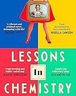 Lessons In Chemistry